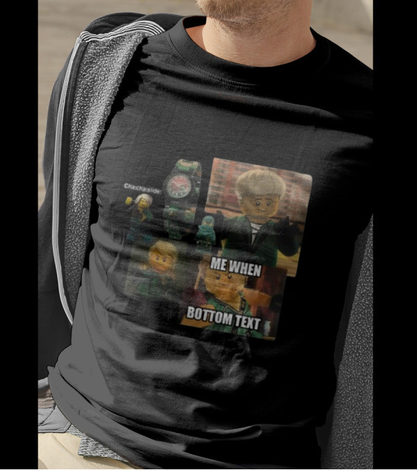 Cha Cha Slide Me When Bottom Text Ninjago Meme Watch T-Shirt