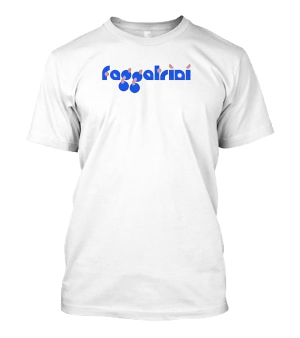 Faggatrini Cherry-Inspired Text With Blue And Red Accents T-Shirt