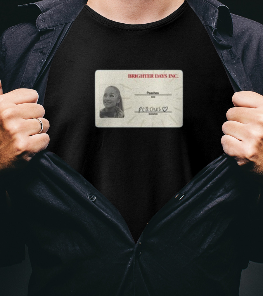 Brighter Days Inc Peaches Smiling Badge TeamAriana T-Shirt