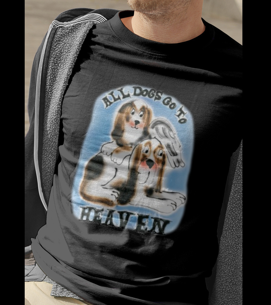 Chnge All Dogs Go To Heaven T-Shirt
