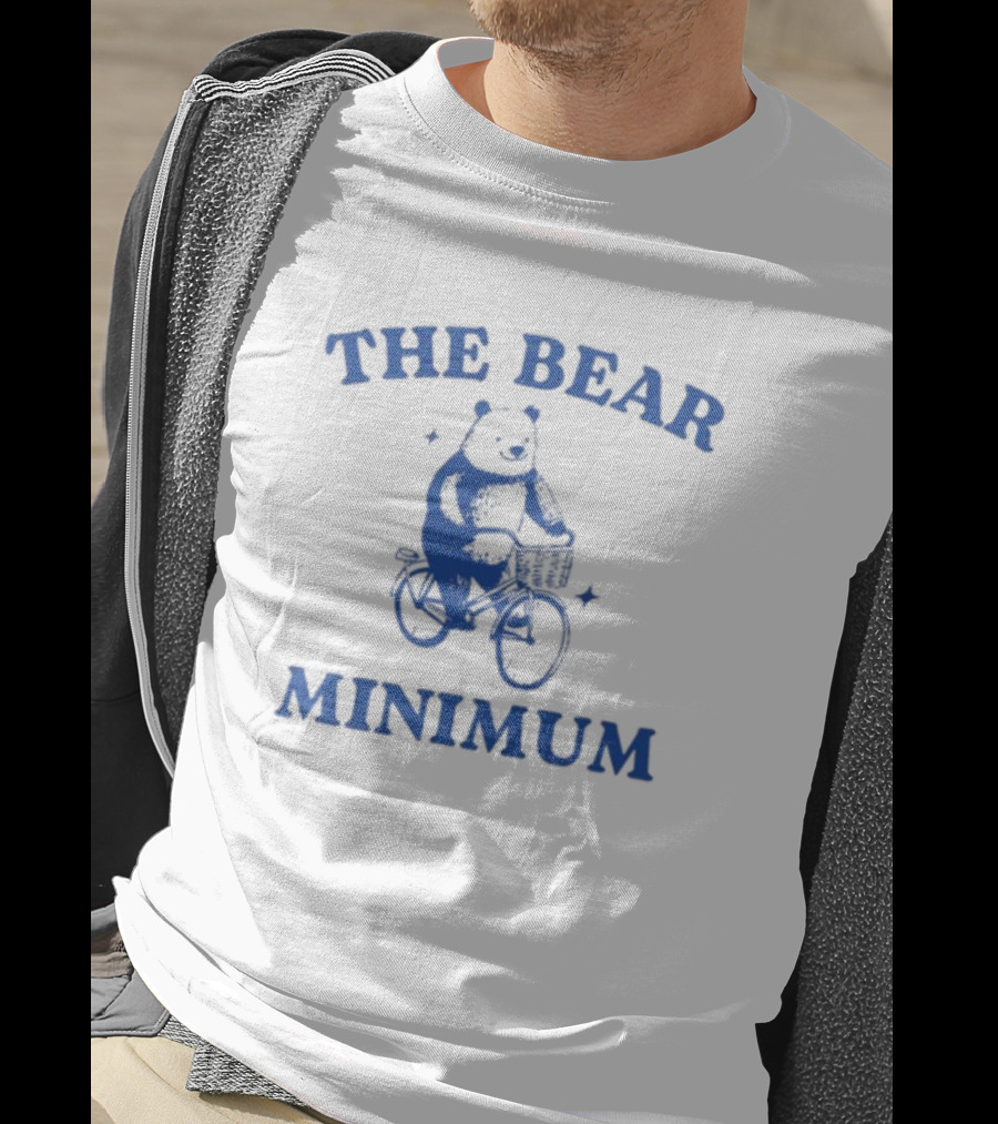 The Bear Minimum Only Doing Limited Bear Minimum T-Shirt