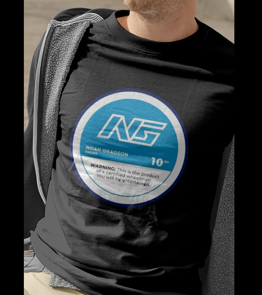 Noah Gragson Racing NG Certified Wheelman Warning You Will Be Entertained T-Shirt