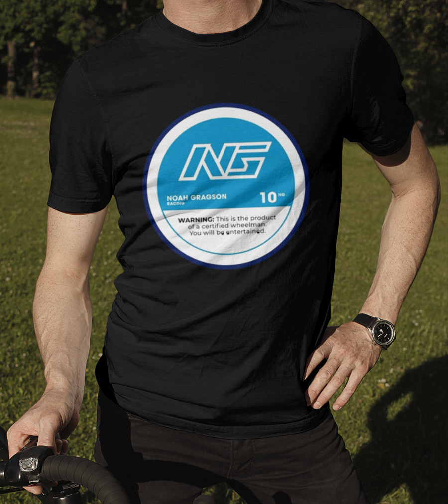 Noah Gragson Racing NG Certified Wheelman Warning You Will Be Entertained T-Shirt