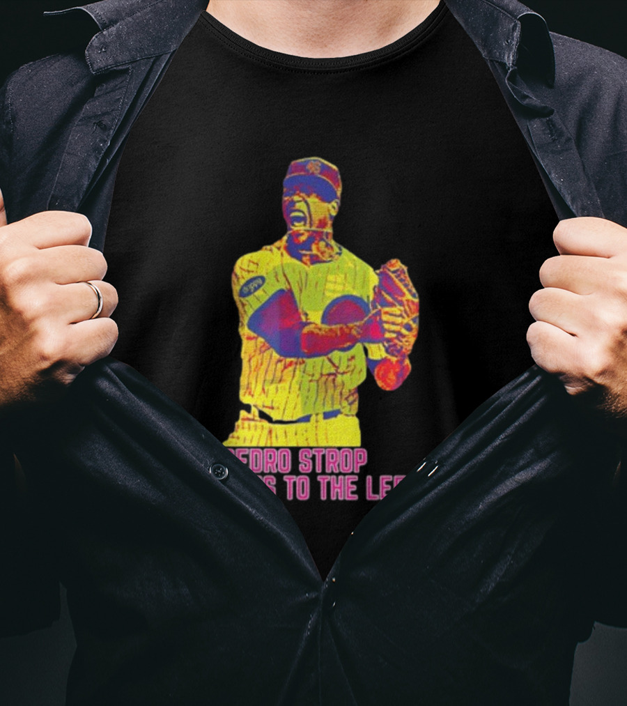 Pedro Strop Hats To The Left Colorful Baseball Player T-Shirt