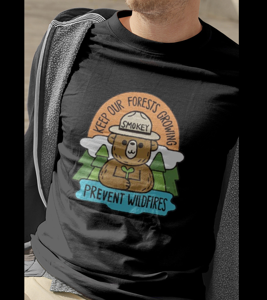 Smokey Bear Keep Our Forests Growing Prevent Wildfires T-Shirt