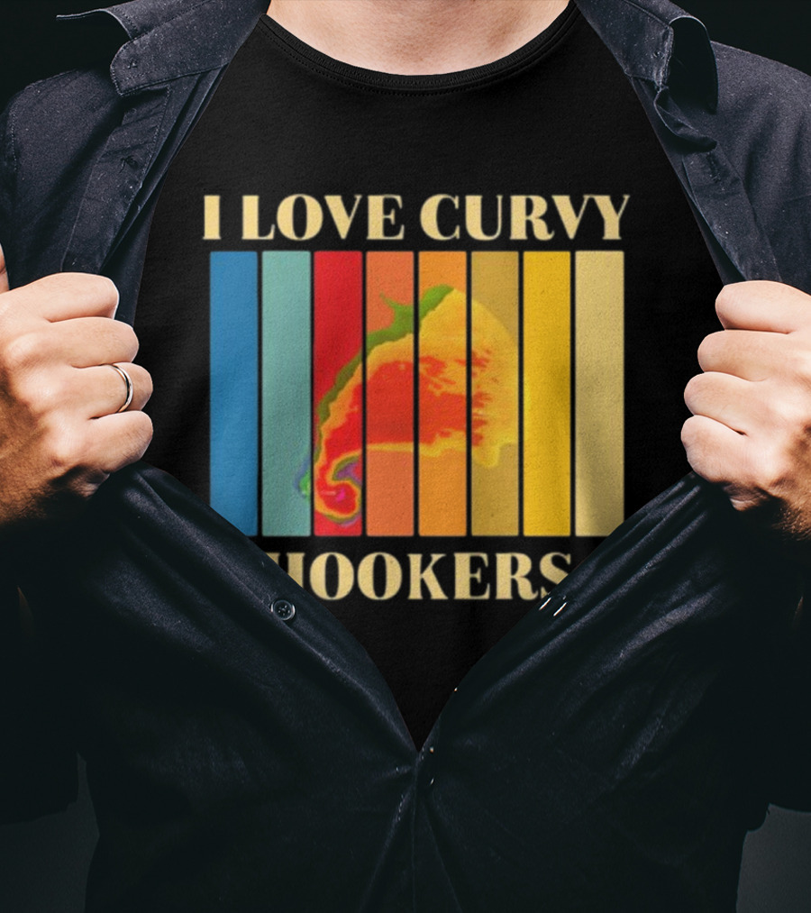 I Love Curvy Hookers Multicolored Abstract Stripes T-Shirt