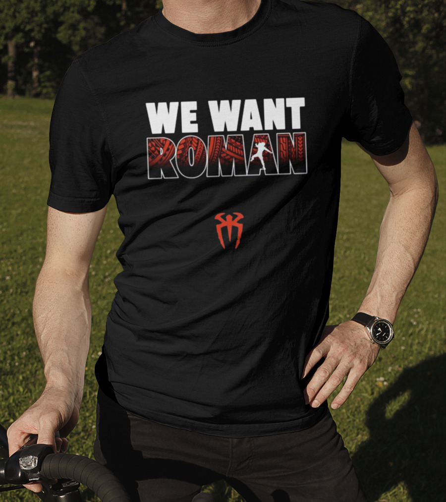 We Want Roman Tribal T-Shirt