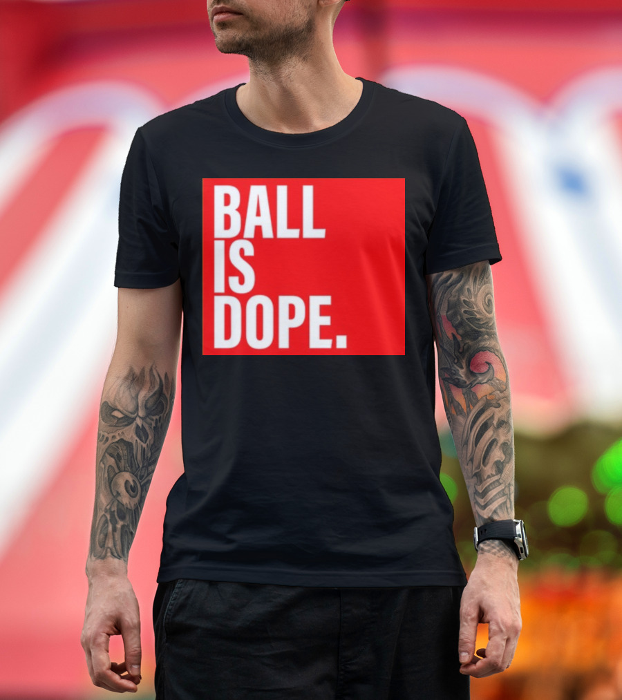 Arielle Chambers Ball Is Dope T-Shirt
