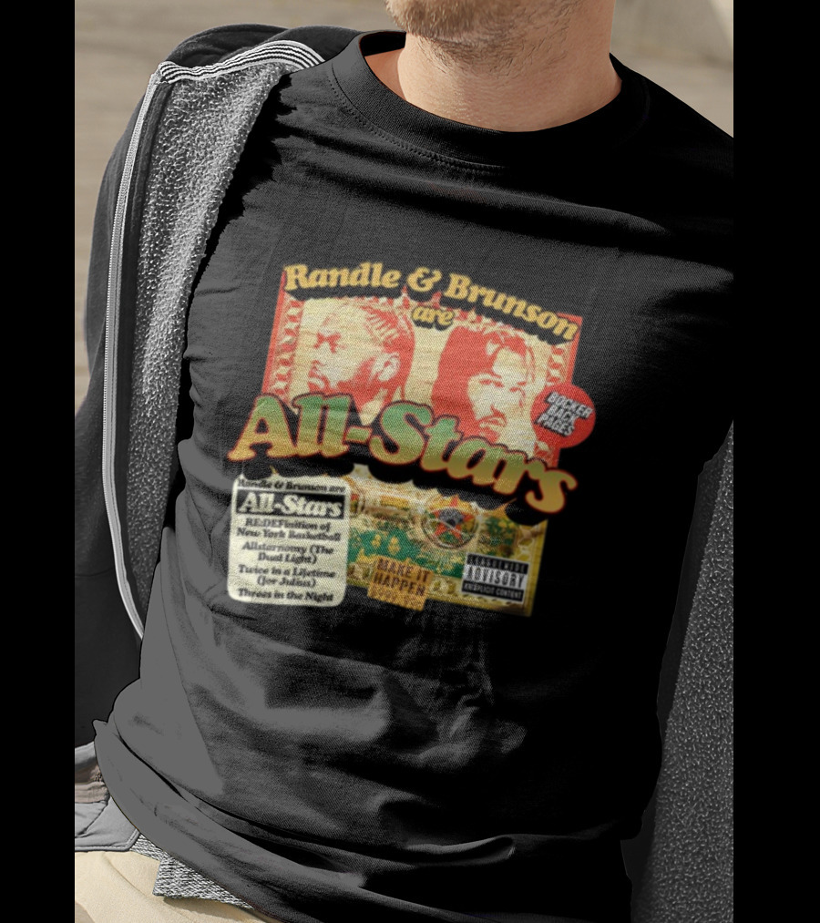 Randle And Brunson Are All-Stars Booker Back Pages Make It Happen Trust A Lifetime Threes In The Night T-Shirt