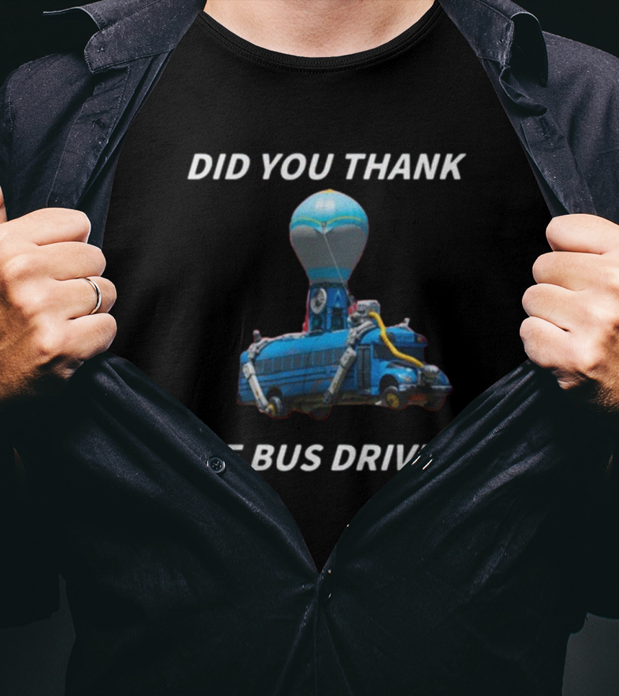 Did You Thank The Bus Driver Cringeytees Gaming Balloon Bus T-Shirt