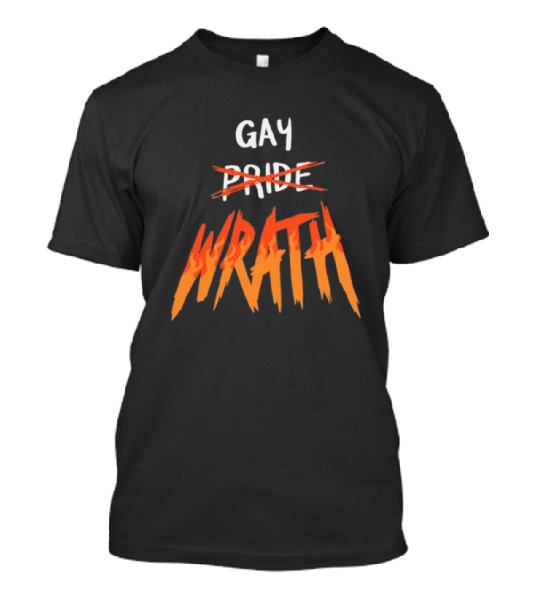 Gay Pride Wrath With Strikethrough Text And Flame Letters T-Shirt