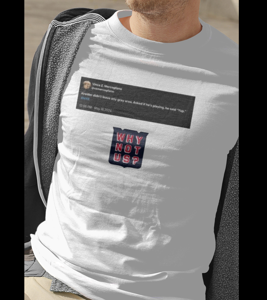 Kreider Yup Tweet Why Not Us NYR T-Shirt