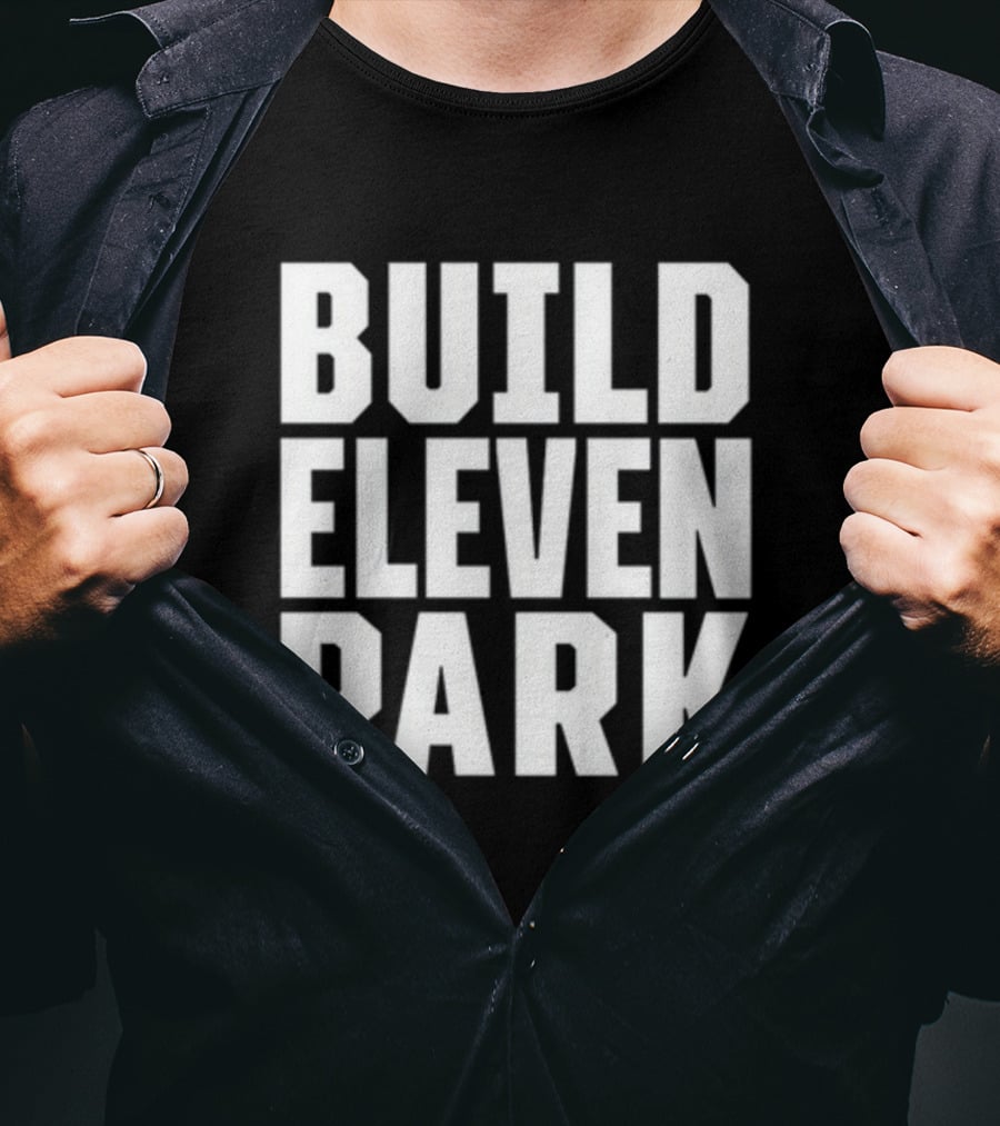 Build Eleven Park Soccer Stadium Initiative T-Shirt