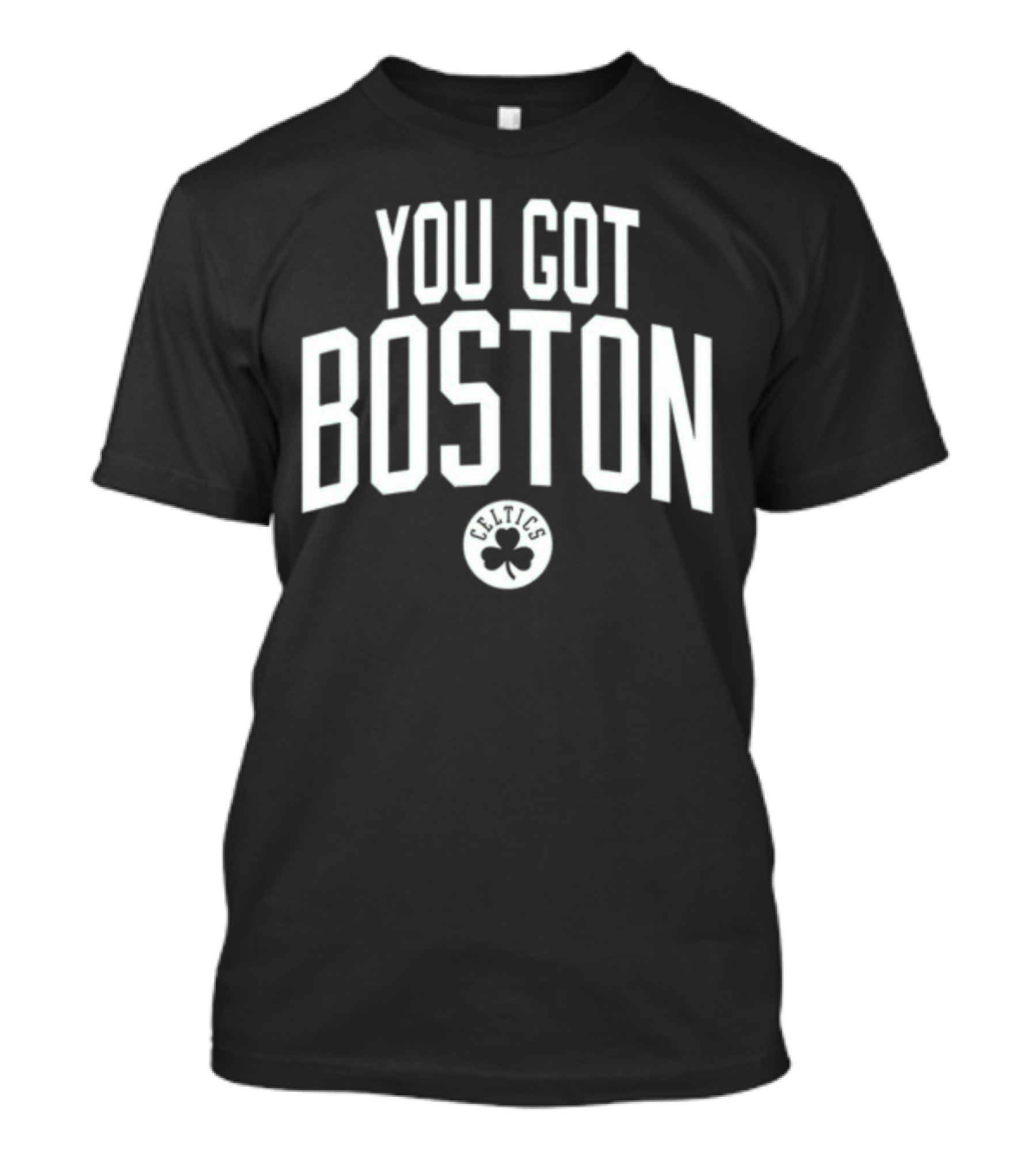 You Got Boston Celtics Greenrunsdeep T-Shirt