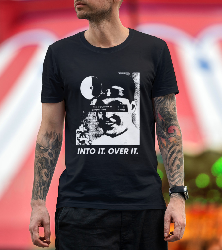 Into It Over It This Country Will Kill Us Stormchasersltd T-Shirt