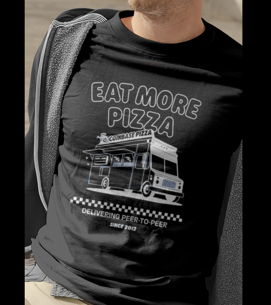 Eat More Pizza Coinbase Pizza Delivering Peer-to-Peer Since 2012 T-Shirt