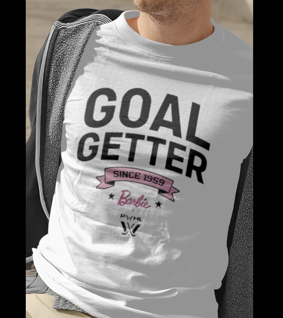 Goal Getter Since 1959 Barbie PYHL W T-Shirt
