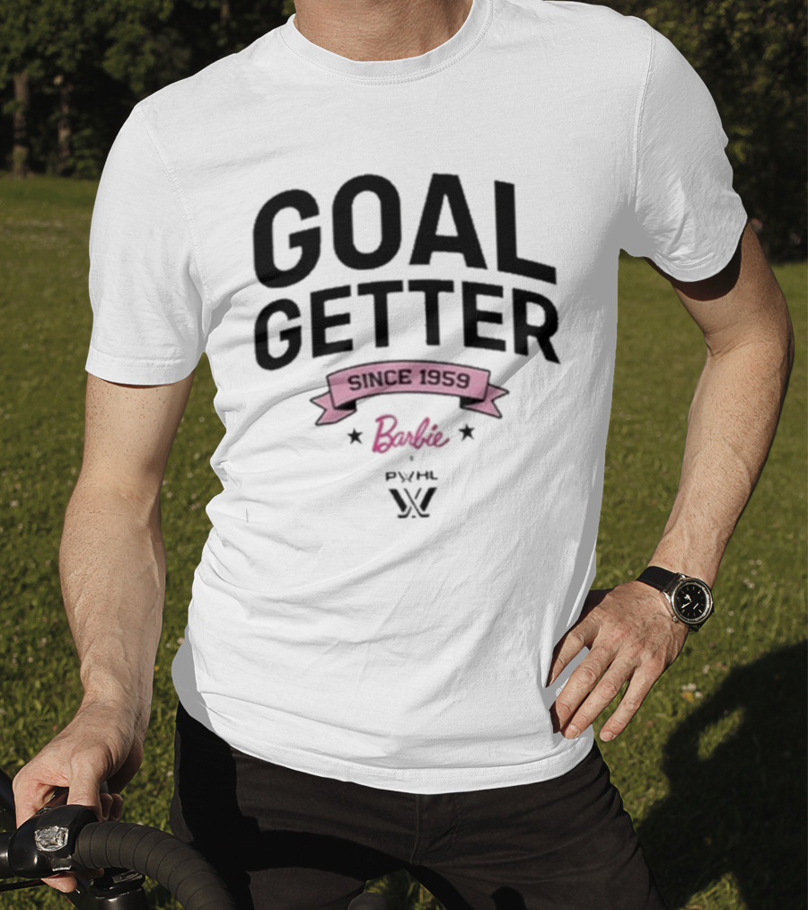 Goal Getter Since 1959 Barbie PYHL W T-Shirt