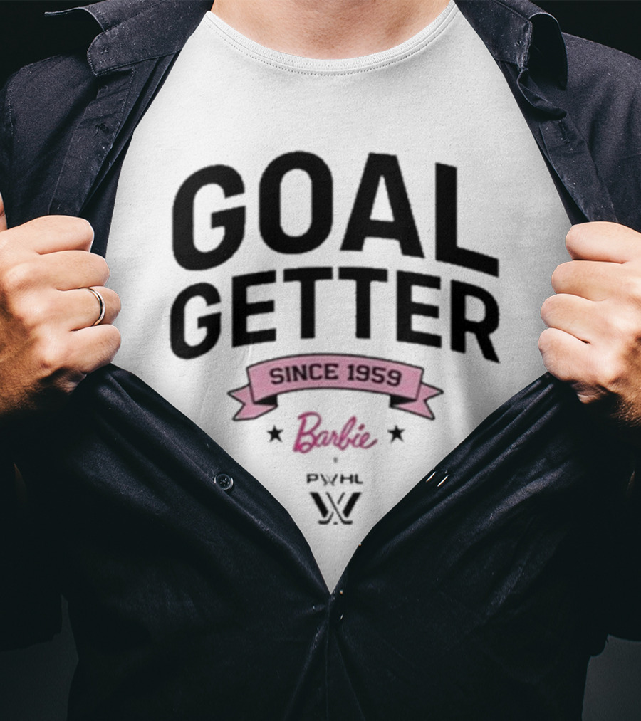 Goal Getter Since 1959 Barbie PYHL W T-Shirt