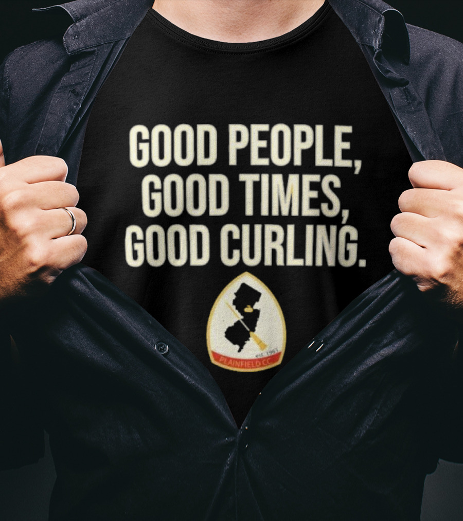 Good People Good Times Good Curling Plainfield CC Est 1963 T-Shirt