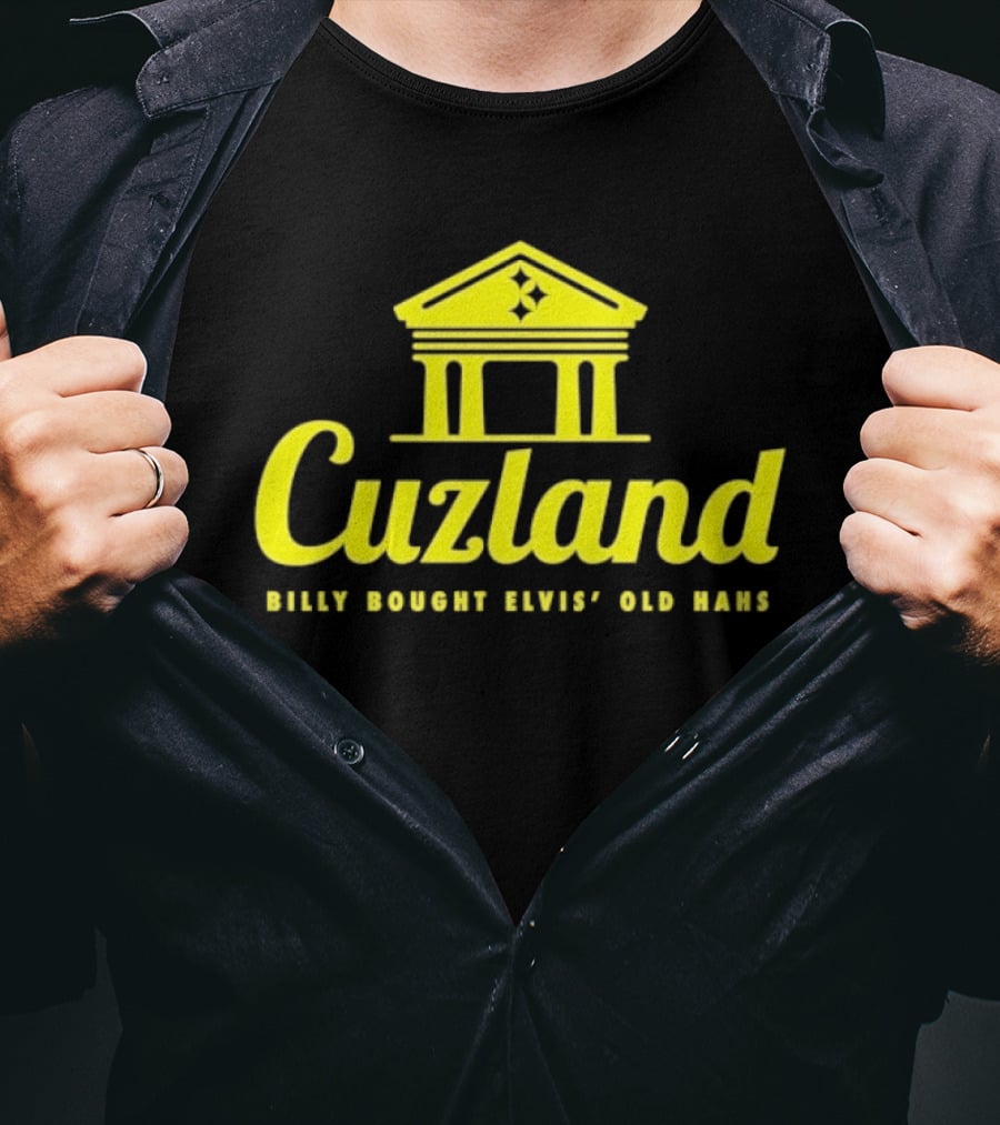 Cuzland Billy Bought Elvis’ Old Hahs T-Shirt
