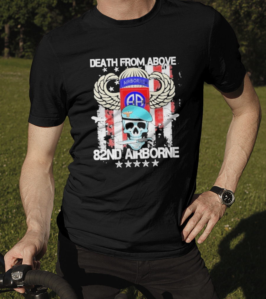 Death From Above Skull With Wings 82nd Airborne Paratrooper Badge And Stars T-Shirt