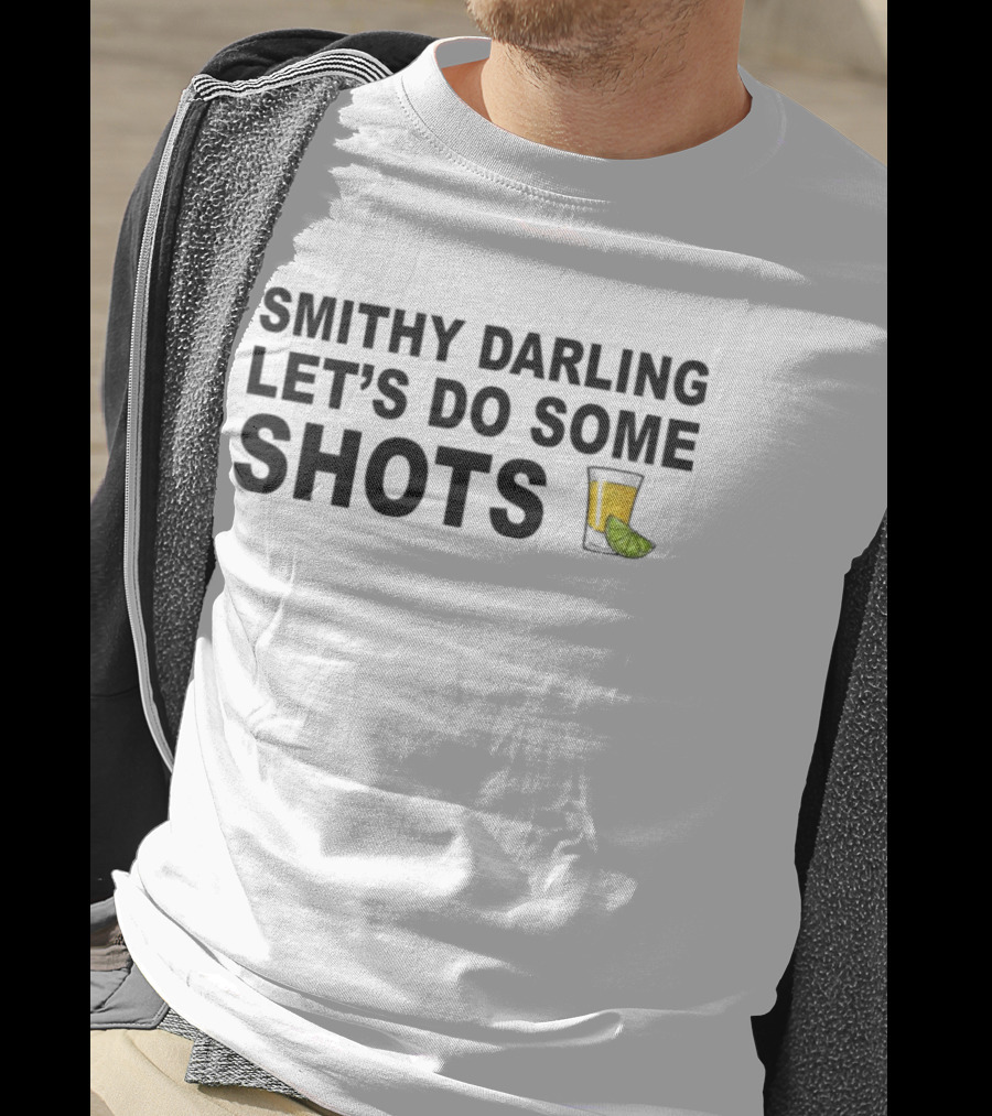 SMITHY DARLING LET’S DO SOME SHOTS Lime Shot Glass T-Shirt