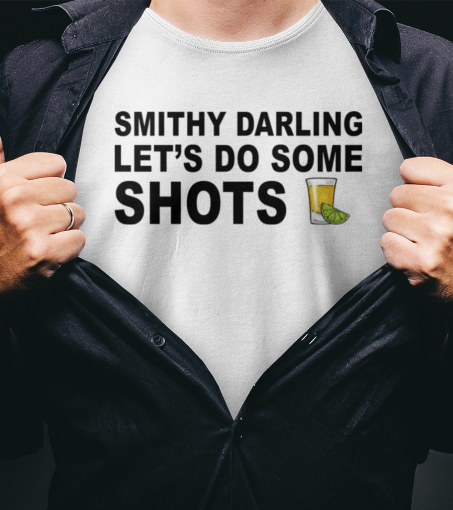 SMITHY DARLING LET’S DO SOME SHOTS Lime Shot Glass T-Shirt
