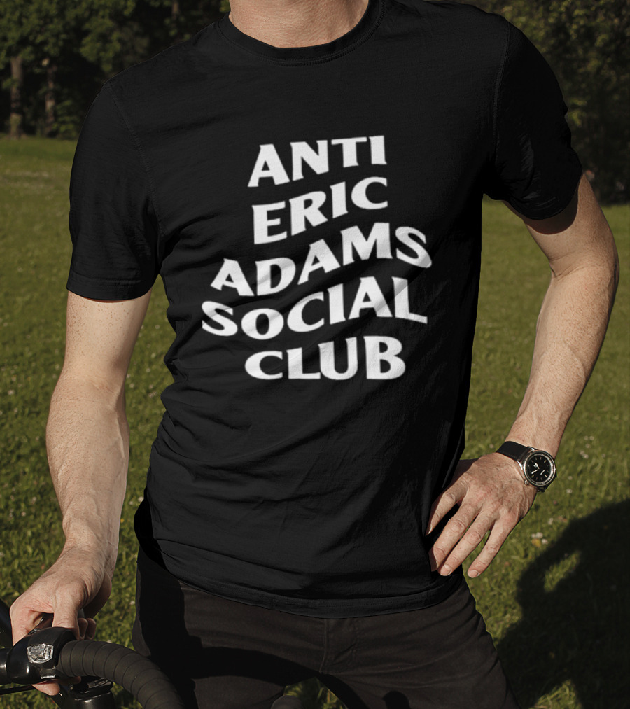 Anti Eric Adams Social Club T-Shirt