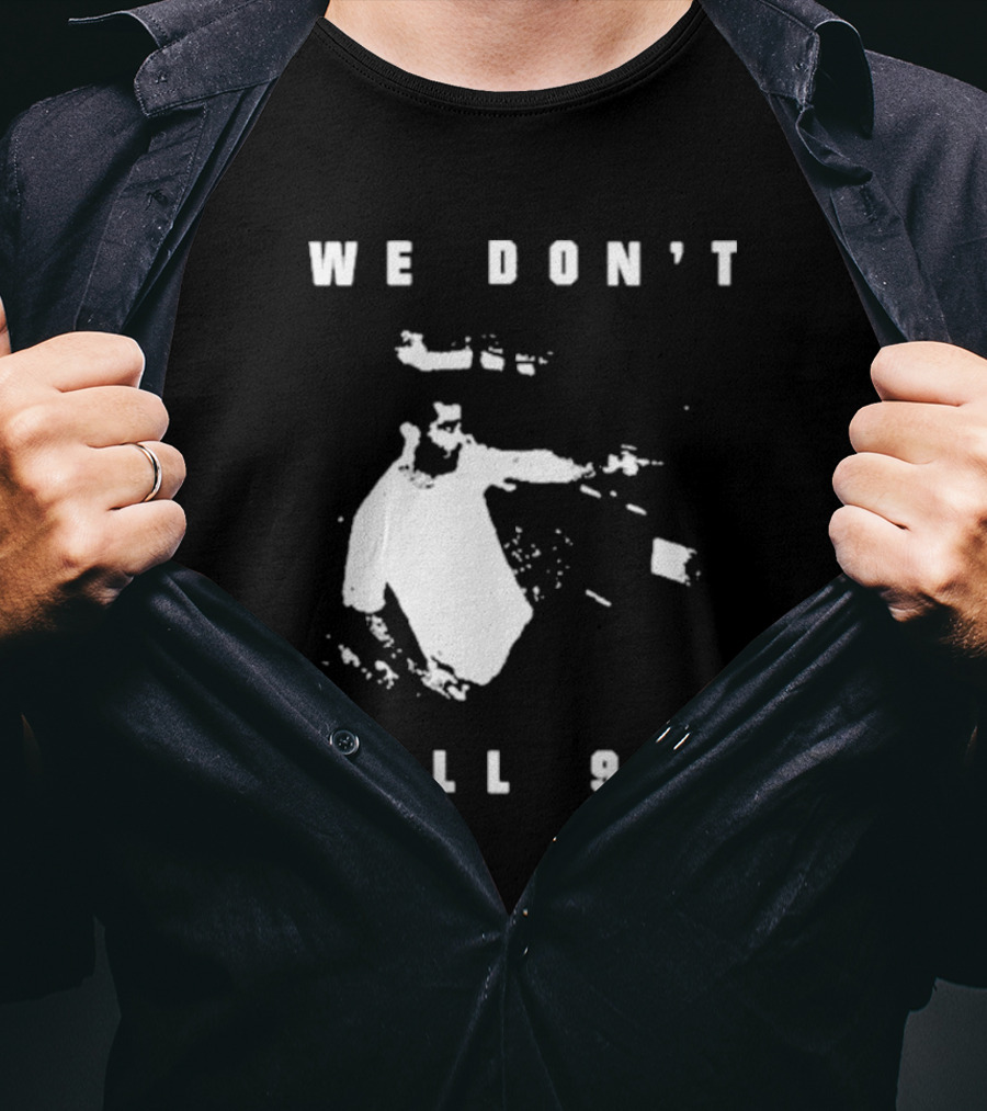 Sean Strickland We Don't Call 911 T-Shirt