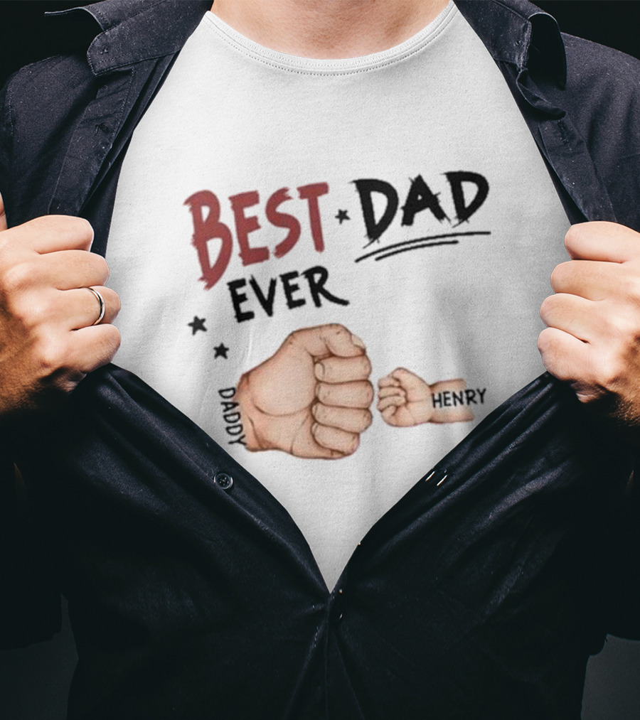 Best Dad Ever Family Personalized T-Shirt