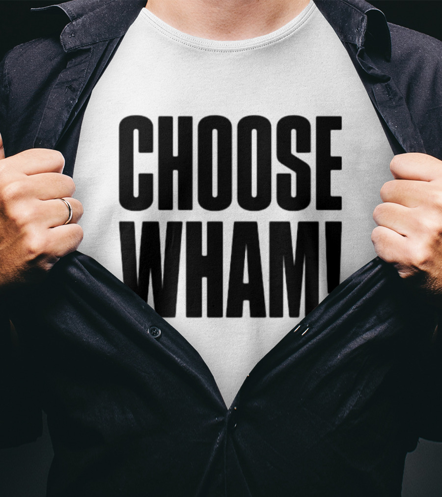 Choose Wham Bold Retro T-Shirt