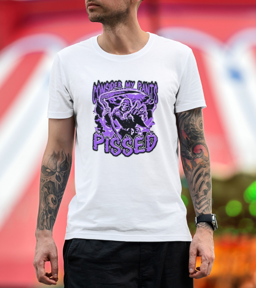 Consider My Pants Pissed Grim Reaper Halloween Horror T-Shirt