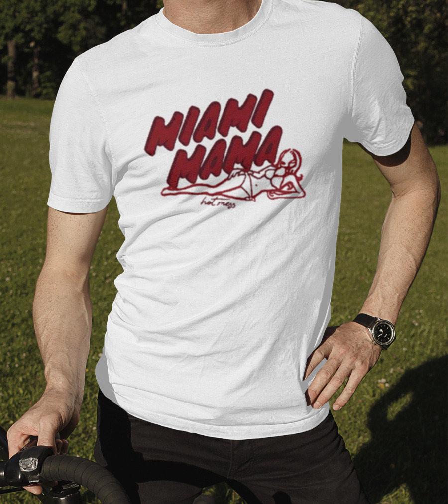 Miami Mama Mess With Alix Earle T-Shirt