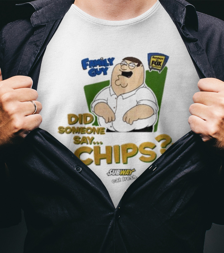 Family Guy Did Someone Say Chips Subway Animation Fox T-Shirt