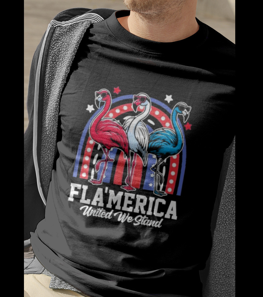 Flamingos Fla’merica Patriotic Red White Blue United We Stand T-Shirt