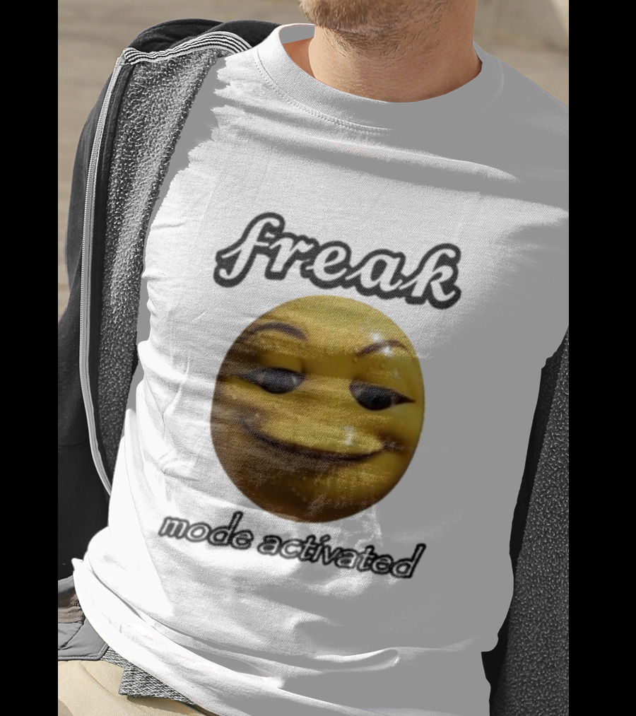 Freak Mode Activated Smirking Face Emoji Dark Humor T-Shirt