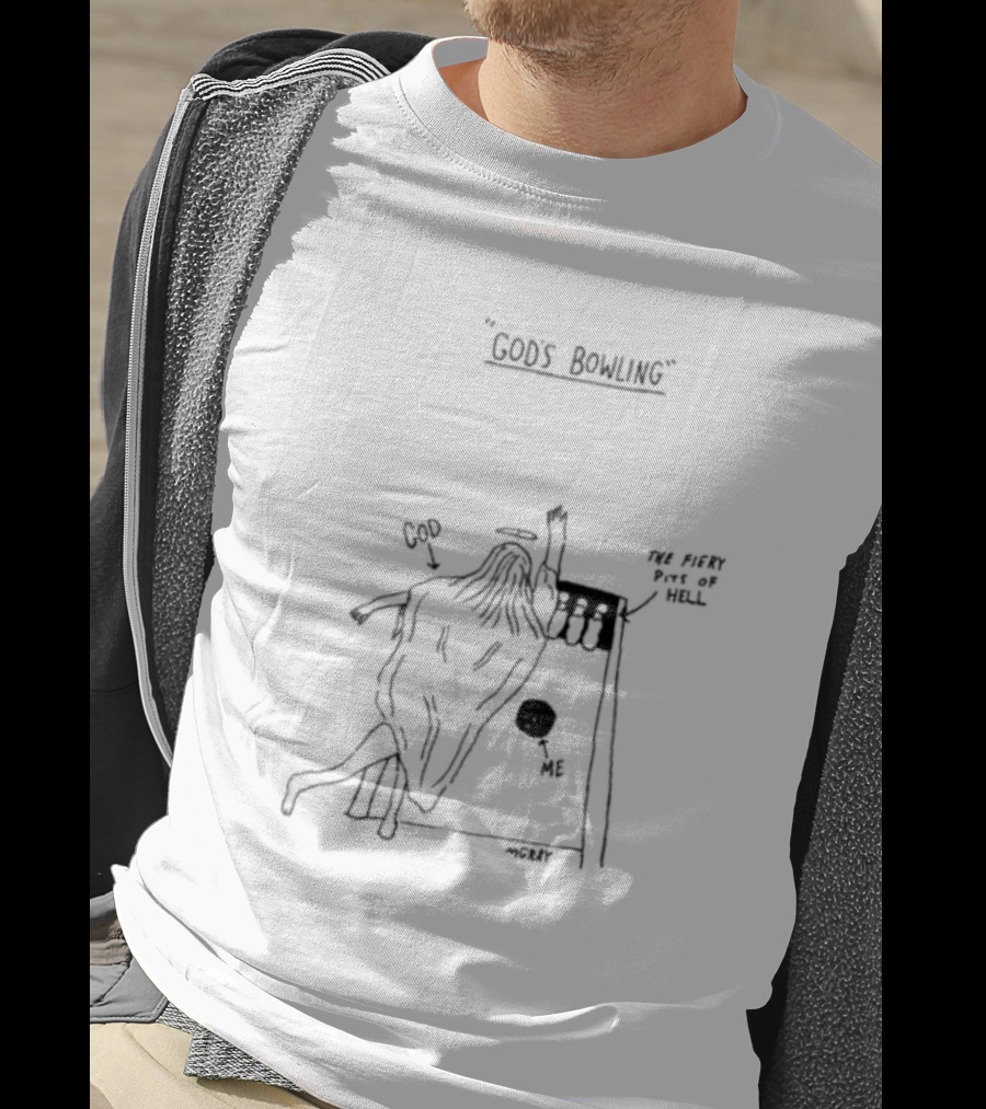 God's Bowling With ME IN The Fiery Pits Of Hell - Mccluy T-Shirt