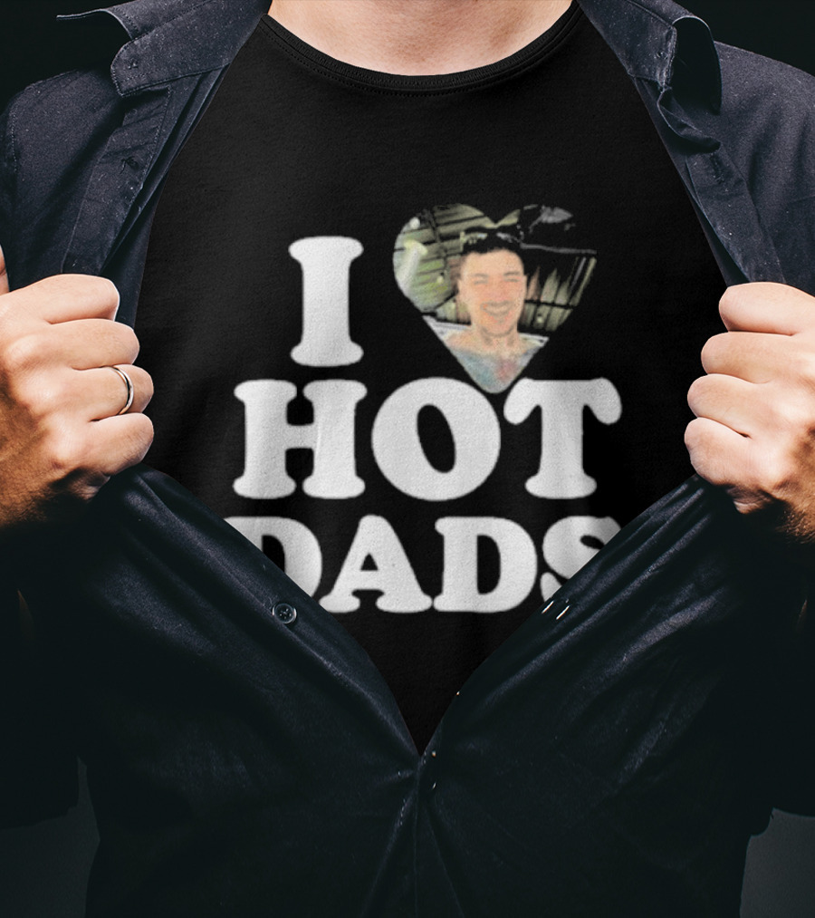 I Love Hot Dads Zaddy Zayn T-Shirt