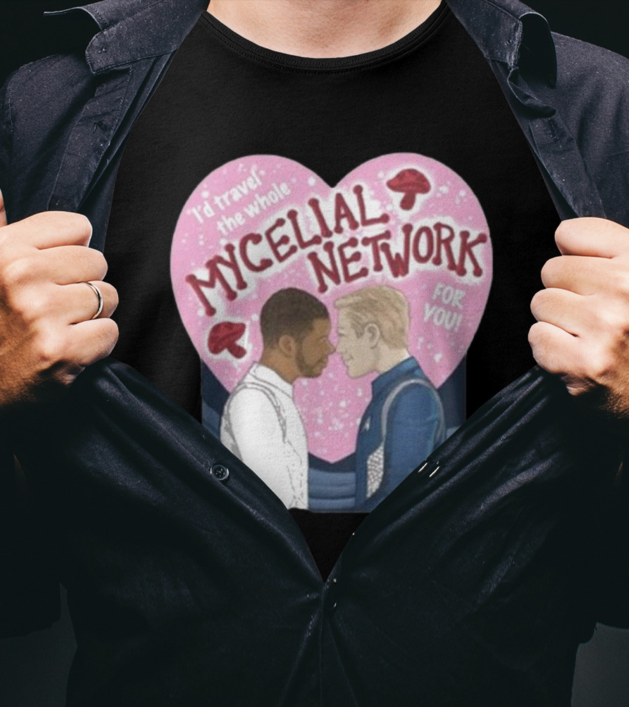 I’d Travel The Whole Mycelial Network For You Tender Moment Pink Heart Mushrooms T-Shirt