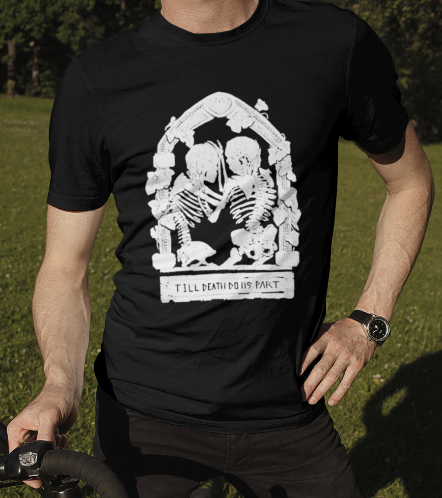 Till Death Do Us Part Skeleton Gothic Arch Motif T-Shirt