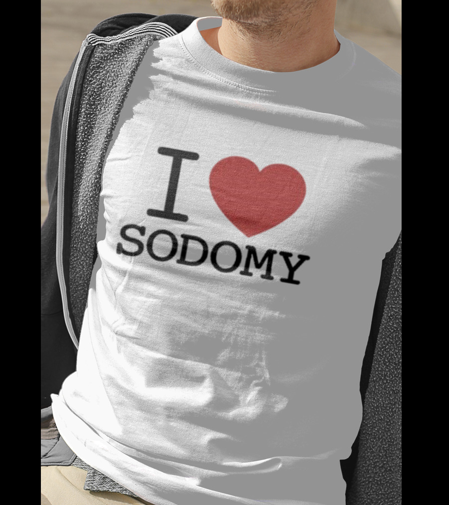 I Heart Sodomy T-Shirt