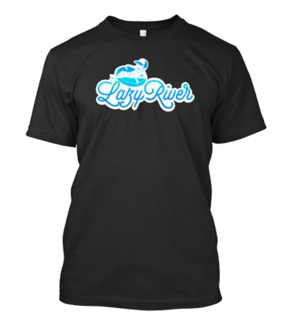 Lebatardaf Lazy River Floating Fun T-Shirt