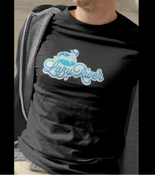 Lebatardaf Lazy River Floating Fun T-Shirt