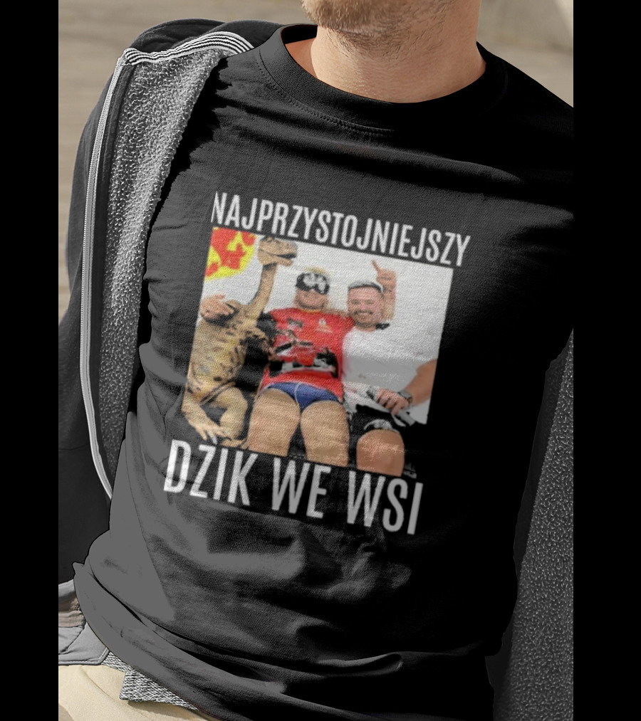 Najprzystojniejszy Dzik We Wsi With Dinosaur And Friends T-Shirt
