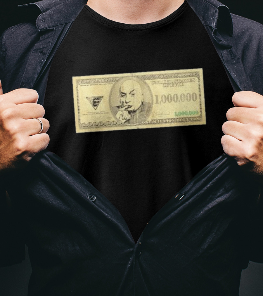 One Million Dollars Meme Money Funny Parody Bill T-Shirt