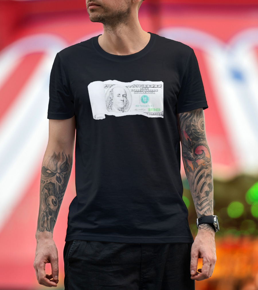 100 Dollars The United States Of America Benjamin Franklin T-Shirt