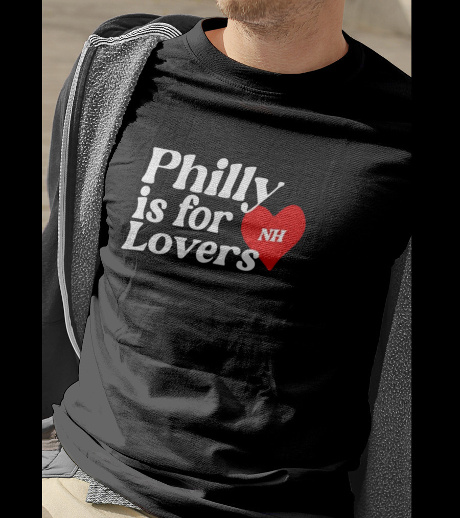 Philly Is For Lovers NH Heart Niall Horan T-Shirt