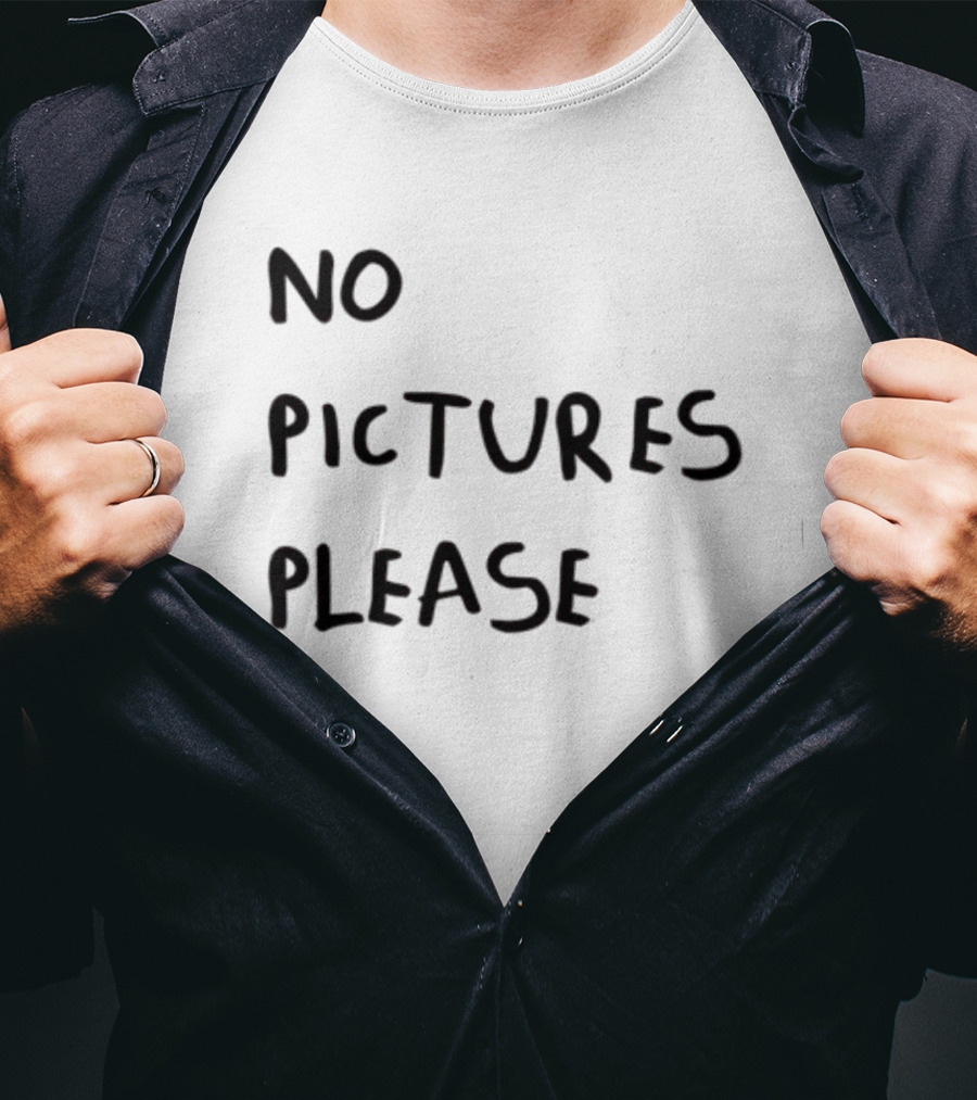 No Pictures Please Statement Black Font T-Shirt