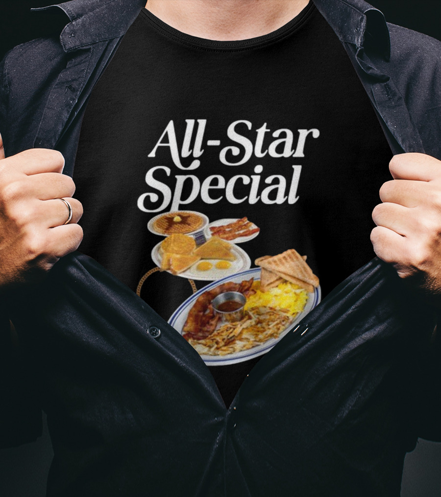 All Star Special Breakfast Eggs Pancakes Bacon Toast Waffles Hashbrowns T-Shirt